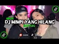 Download Lagu DJ MIMPI YANG HILANG [] BOOTLEG MENGKANE ❗ 🎧