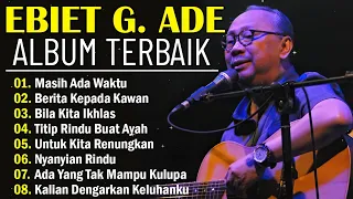 Ebiet G Ade Full Album |  Lagu-lagu Lawas Indonesia Dari Era 80-An Hingga 90-An Adalah Yang Terbaik