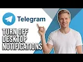 How To Turn Off Telegram Desktop Notifications Easy Guide