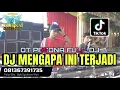 Download Lagu DJ MENGAPA INI TERJADI NEW X MELODY TERBANG OT PESONA - DJ GUNTUR JS ft DJ ATEX ODT