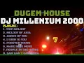 Download Lagu DUGEM HOUSE MUSIC DJ MILLENIUM 2000