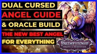 PF WOTR EE - Dual Cursed ANGEL ORACLE Build The New BEST ANGEL for EVERYTHING 40D10 AoEs Melee