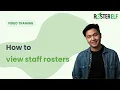 How to View a Staff Member s Roster in RosterElf