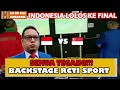 TIMNAS INDONESIA BERHASIL LOLOS KE FINAL PIALA AFF 2020| DI BALIK LAYAR RCTI SPORT