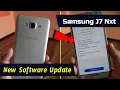 Samsung Galaxy J7 Nxt New Software Update