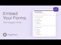 How to Embed a Google Form