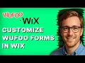 How to Customize Wufoo Forms in Wix 2026 Full Guide