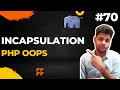 php encapsulation php oop in hindi encapsulation in php - 70