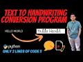 CONVERT TEXT TO HANDWRITING PYWHATKIT 2 LINES OF PYTHON CODE
