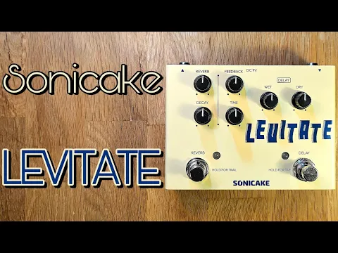 Sonicake Levitate Delay + Reverb | Delicious Audio