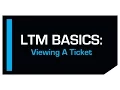 Locator Ticket Management BASICS Viewing A Ticket