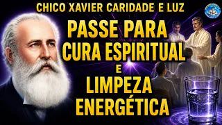 Passe para Cura de Doenças e Limpeza  Espiritual Bezerra de Menezes