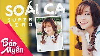 Download Soái Ca Super Hero | Official Video | Bảo Uyên MP3