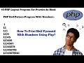 PHP Pattern Program Php Programs To Print Half Pyramid With Numbers Using Php In Hindi