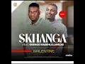 VALENTINE FT SHENGE WASEHLALANKOSI