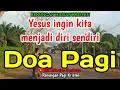 Download Lagu Renungan pagi - Yesus ingin kita menjadi diri sendiri