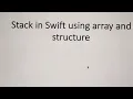 Stack in Swift using array and structure