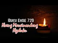 Download Lagu Naeng Marsinondang Ngoluku | Buku Ende 720