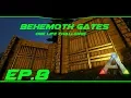 Behemoth Gates Ark Survival Evolved One Life Challenge