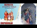 Download Lagu O Santo Terço dos Filhos do Pai Eterno - Crepuscular - 03/04/24