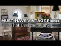 Part 2 MUST-HAVE Vintage Decor Pieces to Instantly Add Depth and Character to Your Home