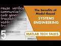 Some Benefits of Model-Based Systems Engineering Systems Engineering Part 5