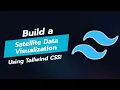 Build a Stunning Satellite Data Visualization Component with Tailwind CSS
