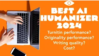 Best AI Humanizer 2024: Ranking 15 Popular Tools Using Turnitin & Originality AI
