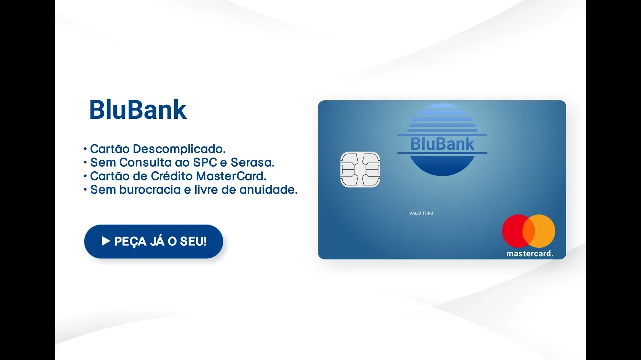 CARTÃO DE CREDITO PARA NEGATIVADO? BLUBANK!