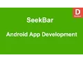 Android SeekBar Example