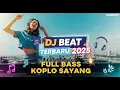 Lagu DJ Koplo Remix 2025 🎉 Full Bass Viral | Musik Happy Nonstop Buat Party Malam 🔥🎵