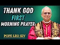 Download Lagu Start Your Day with This Powerful Morning Prayer of Gratitude | Pope Leo XIV