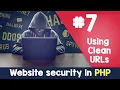 Using clean URLs PHP Website Security hacking protection Quick programming tutorial
