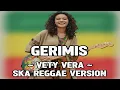 Lagu Gerimis – Vety Vera | Ska Reggae Cover Version 