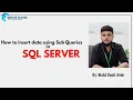 How to insert data in Sql Server using Sub Query