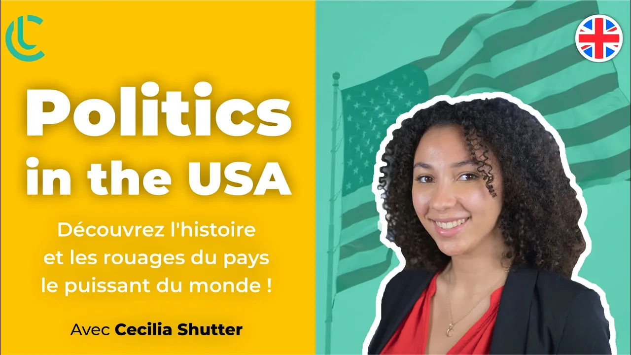 Comprendre la politique aux États-Unis | Apprendre l'anglais facilement