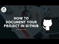 How to Document your Project in GitHub