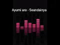 Download Lagu Ayumi Ara Seandainya | mp3 nya yang mau download  link di deskripsi