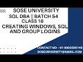 Batch 54 Sql DBA Class 18 Creating Windows Sql and Group Logins Contact 91 9902590140