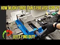 IS IT ANY GOOD I Tested 150 VEVOR 6in Machinist Vise For CNC Milling Machine and Manual Mill