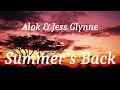 Alok & Jess Glynne - Summer's Back (lyrics)