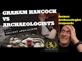 Lagu Graham Hancock (Netflix Ancient Apocalypse) VS ARCHAEOLOGISTS: A British ex-archaeologist RESPONDS