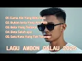 Download Lagu CUMA ALE YANG BETA MAU ▪︎ LAGU AMBON GALAU 2025 ▪︎ POP AMBON