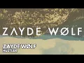 Download Lagu Zayde Wolf - Hustler Türkçe Altyazı Lyrics