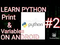 LEARN PYTHON ON ANDROID ATUL PATHAK PRINT VARIABLES STUDY TODAY FOR BETTER TOMORROW