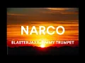 BlasterJaxx, Timmy Trumpet - Narco (Lyrics)