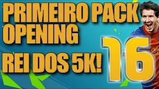 fifa 16 primeiro pack opening o rei dos packs de 5k 