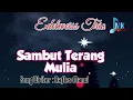 Download Lagu lagu natal terbaru 2023 || Sambut Terang Mulia || Edelweis Trio