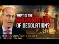 Download Lagu What is the Abomination of Desolation? | Doug Batchelor