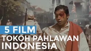 5 film perjuangan pahlawan indonesia